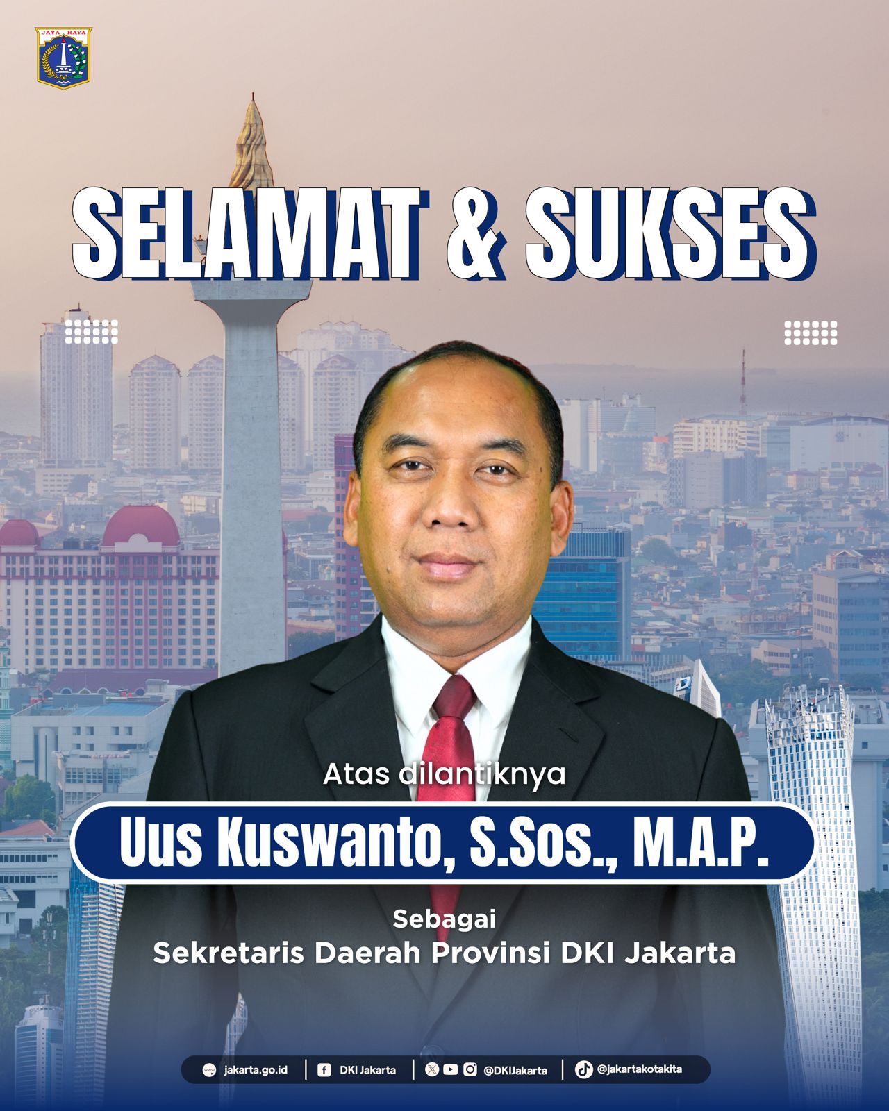 Pesan untuk Sekda DKI Jakarta yang Baru Uus Kuswanto